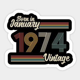 Vintage Born in January 1974 Sticker